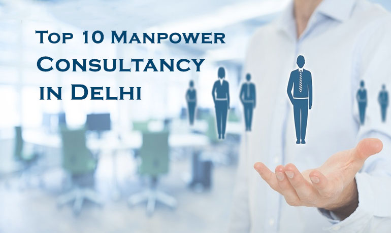 top-10-manpower-consultency-in-delhi