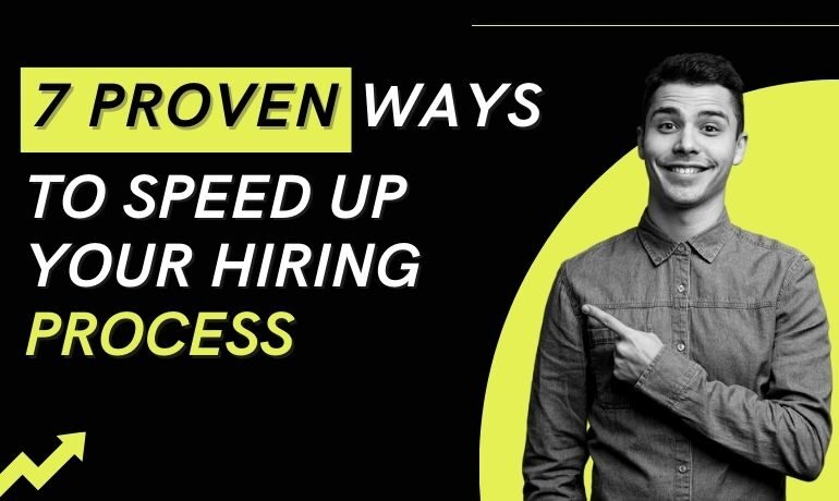 7 proven ways to speed up your hiring process-TDS-Group